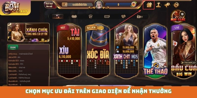 Khuyến mãi Bomwin Chọn mục ưu đãi trên giao diện để nhận thưởng