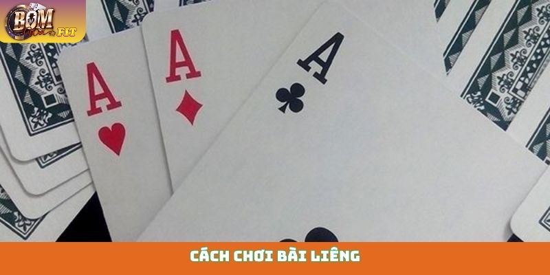 Bài Liêng - Bí quyết chơi thắng lớn, hốt bạc triệu Bài Liêng