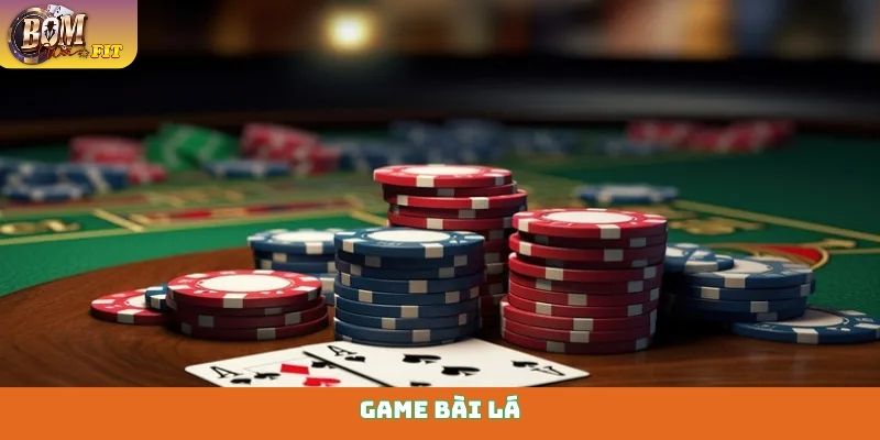 Game bài lá - Giải trí đỉnh cao, nhận thưởng liền tay game bài lá