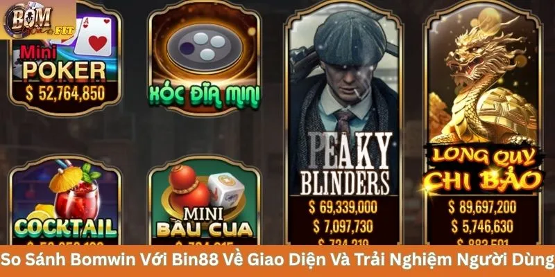 So Sánh Bomwin Với Bin88 Và Lựa Chọn Sân Chơi Đẳng Cấp So sánh Bomwin với Bin88 về giao diện và trải nghiệm người dùng